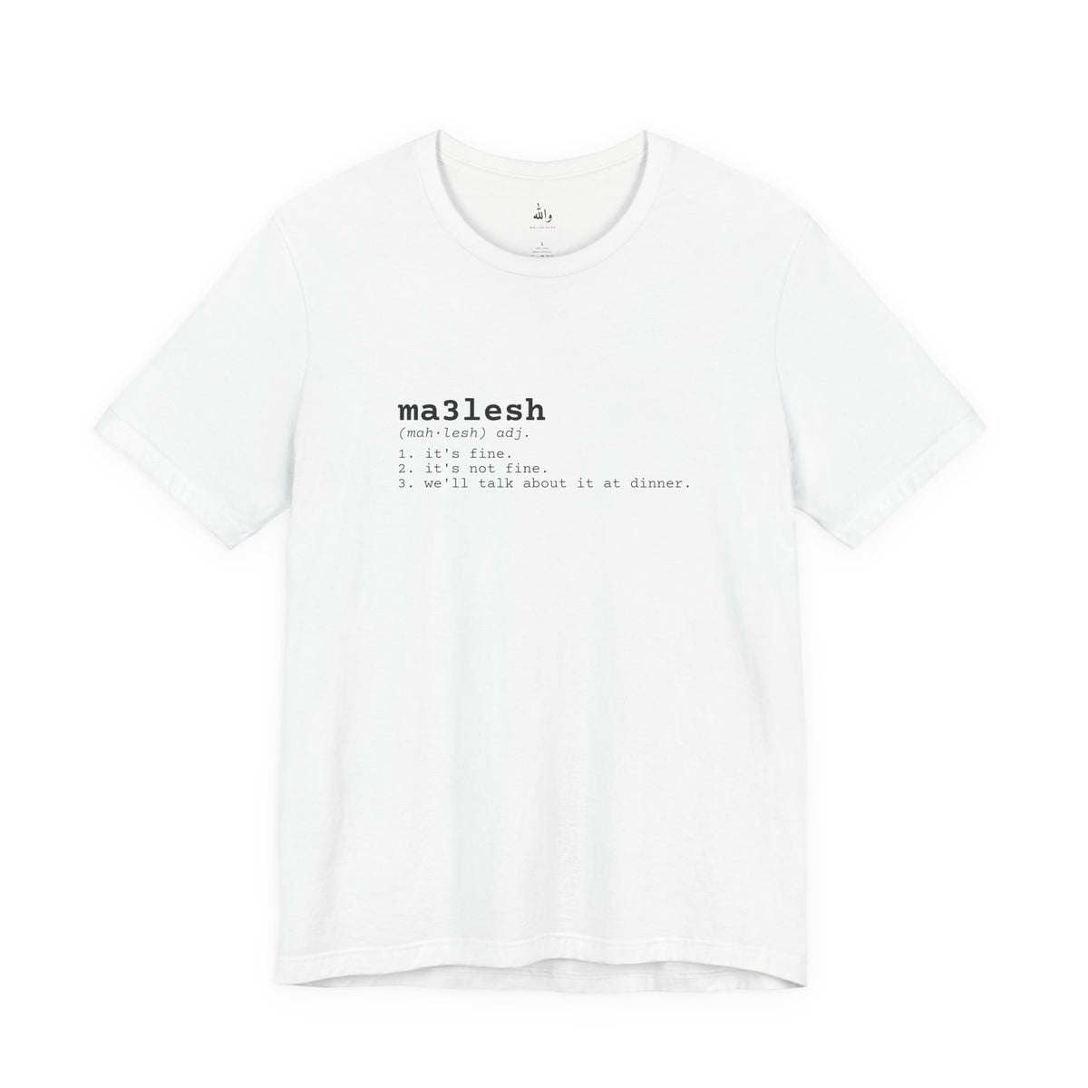 Ma3lesh Arabic slang dictionary tee