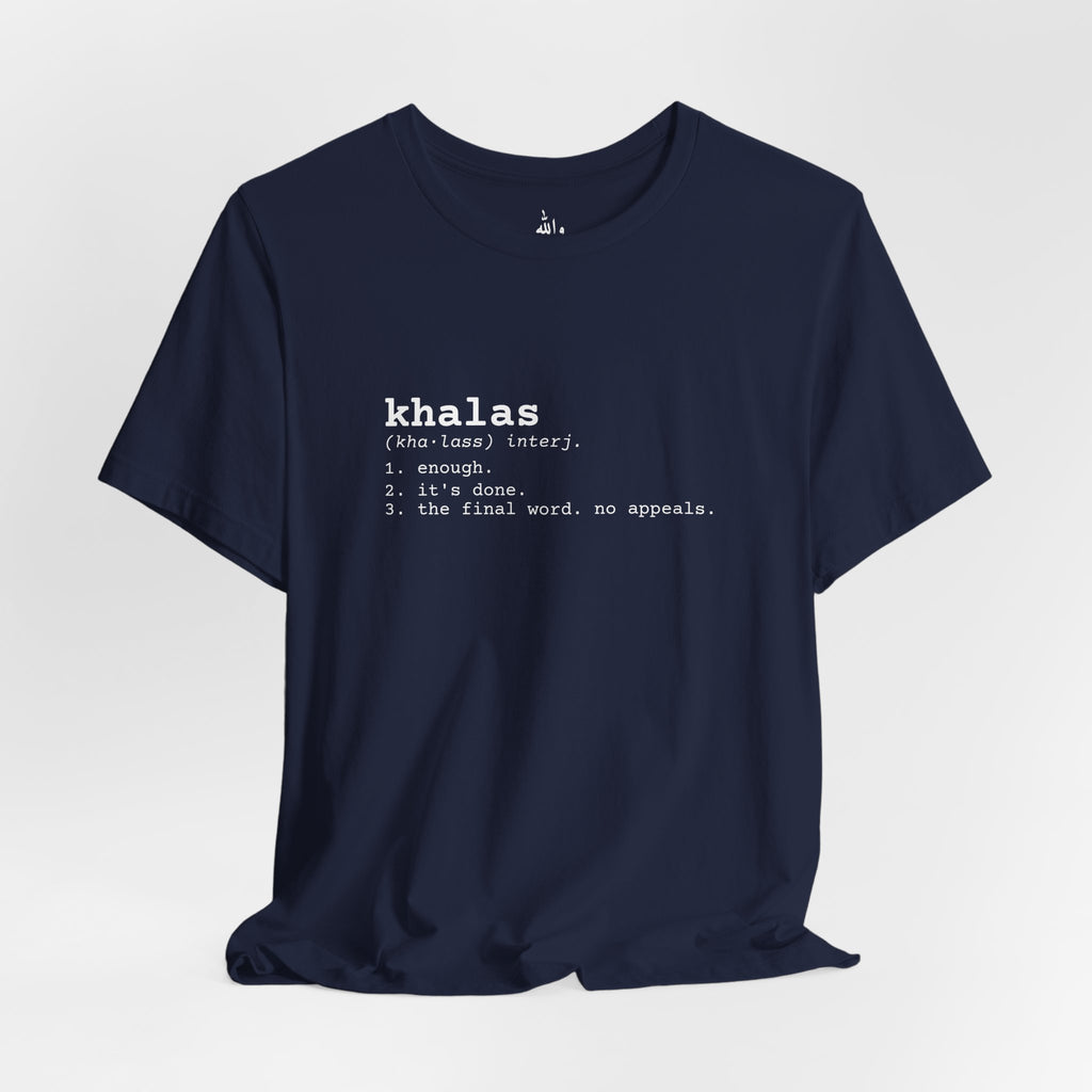 "Khalas" Dictionary Tee