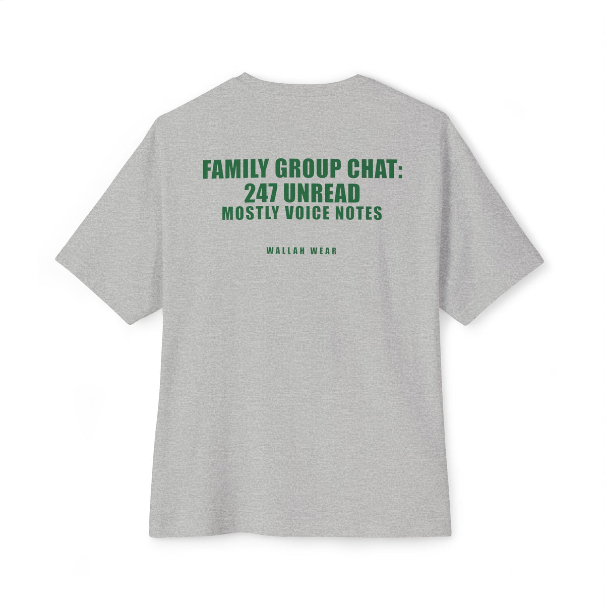 Family Group Chat: 247 Unread Funny Arab Oversized Tee | Wallah Wear