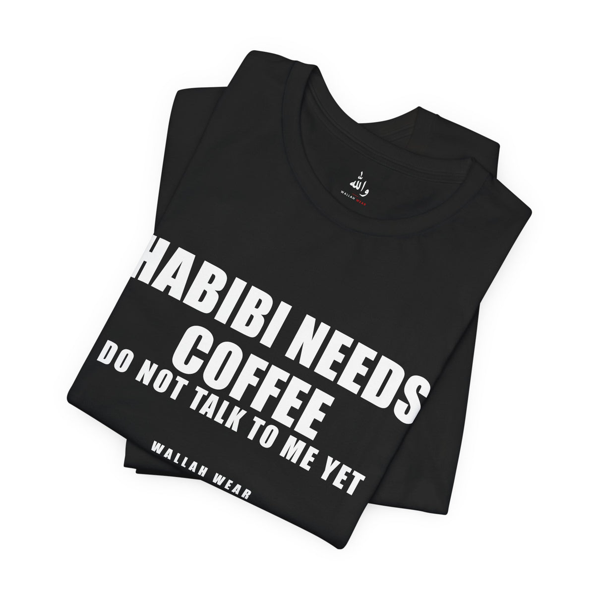 Habibi Needs Coffee Funny Arab Tee | Wallah Wear