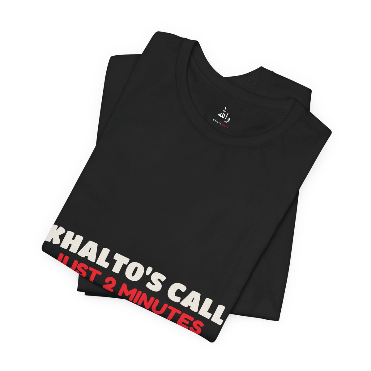 "Khalto's Two Minute Call" Tee