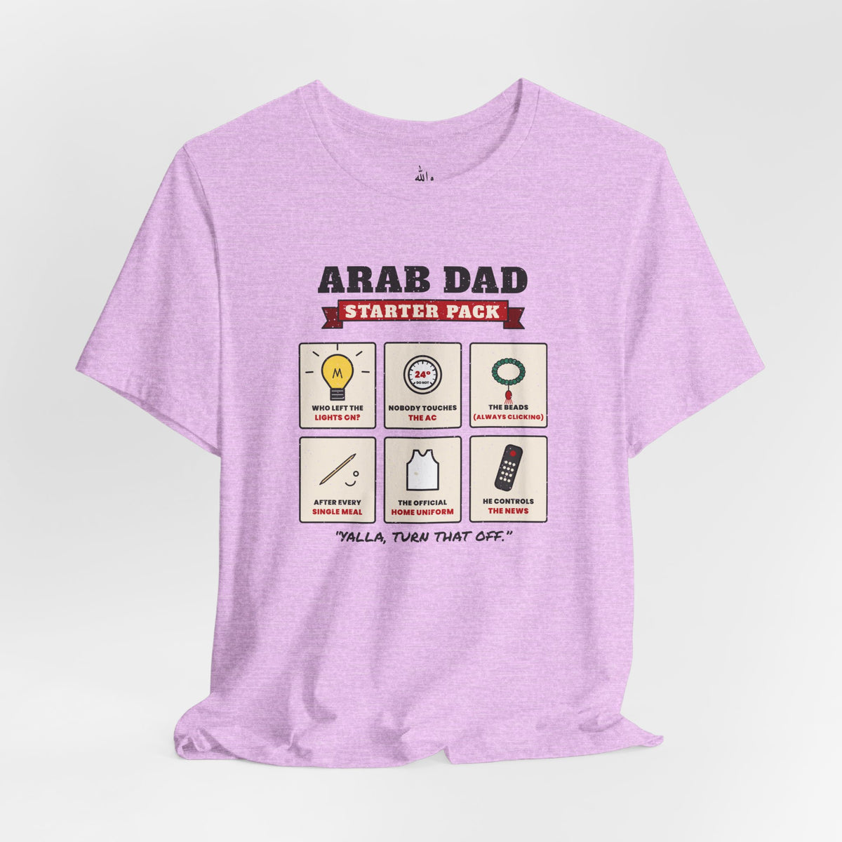 "Arab Dad Starter Pack" Tee
