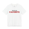 White Teta's Favorite tee with bold red text