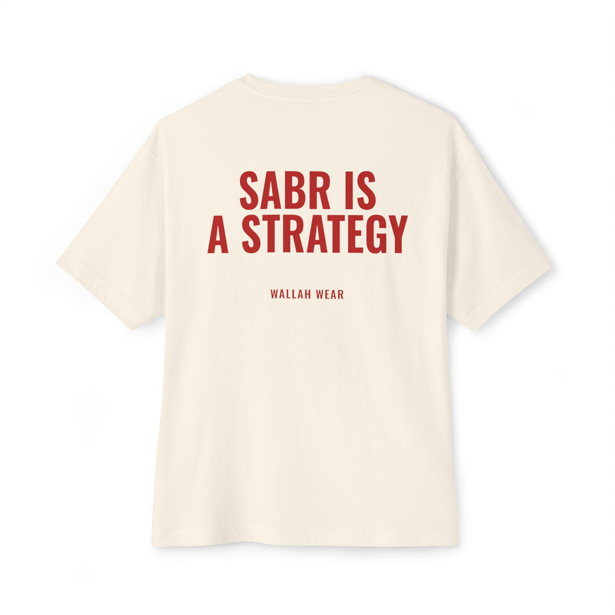 "Sabr Is a Strategy" Oversized Tee
