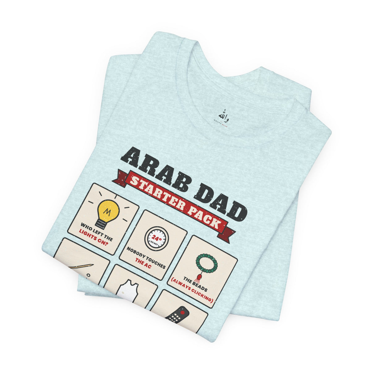 "Arab Dad Starter Pack" Tee