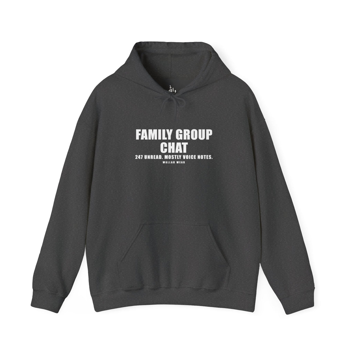 Family Group Chat Funny Arab Hoodie | Wallah Wear