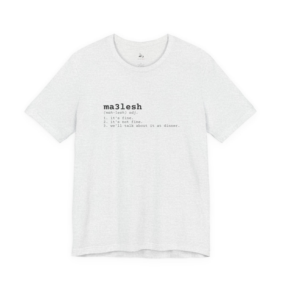 "Ma3lesh" Dictionary Tee