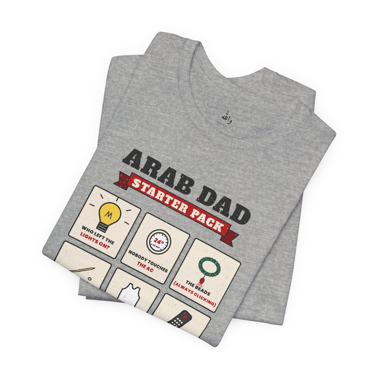 "Arab Dad Starter Pack" Tee