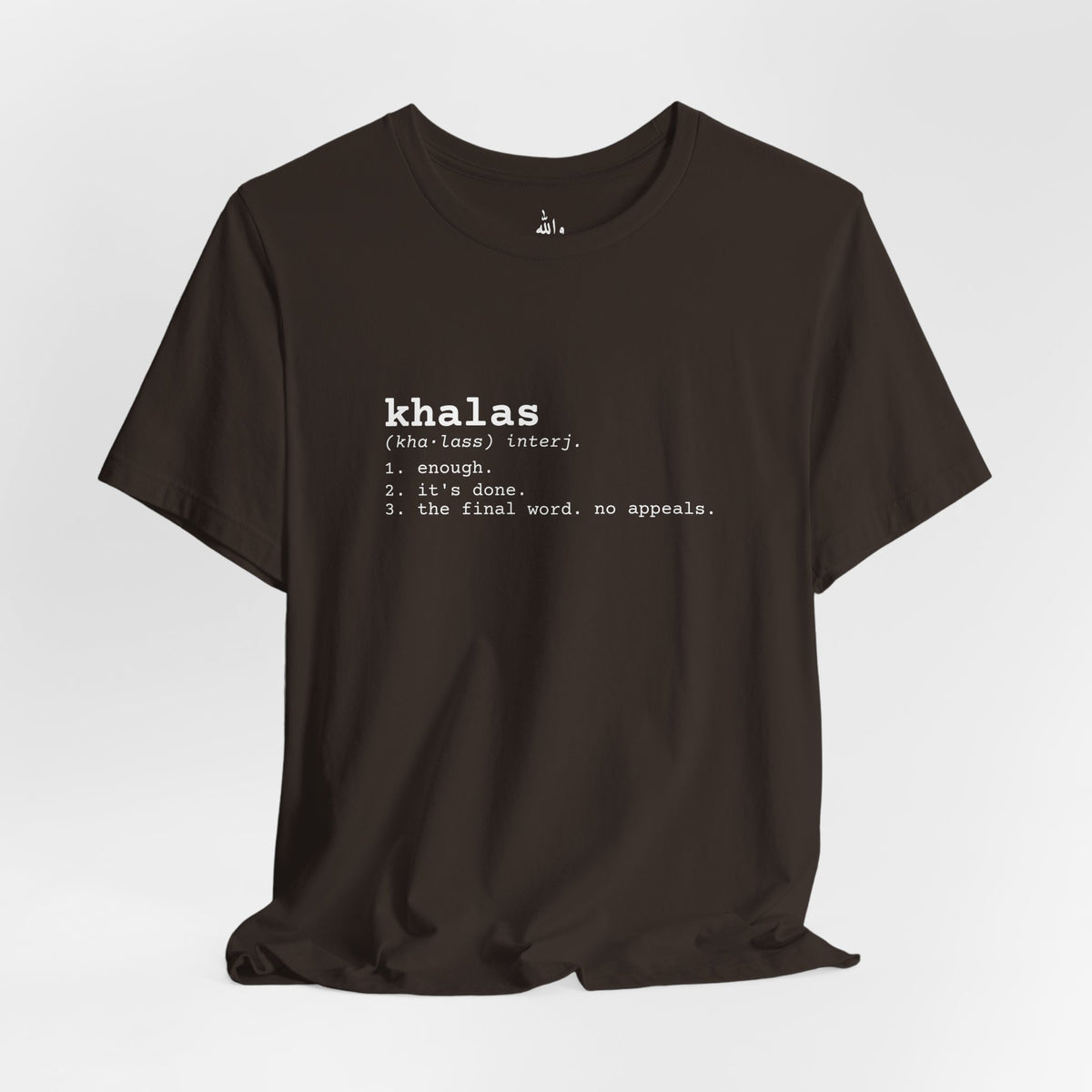"Khalas" Dictionary Tee