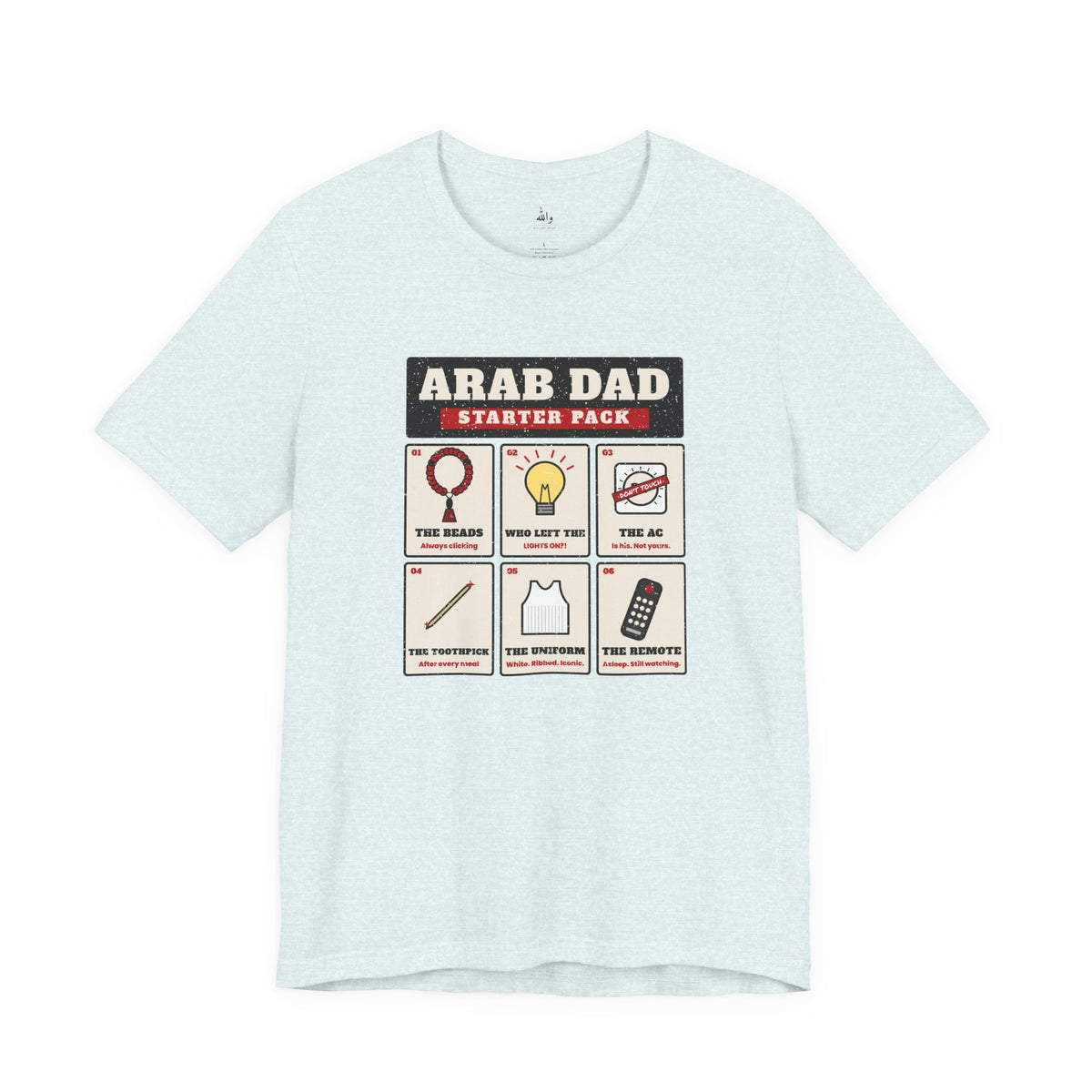 "Arab Dad Starter Pack" Tee