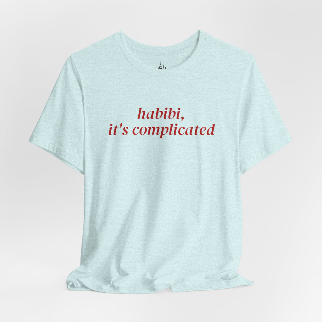 "Habibi, It's Complicated" Tee