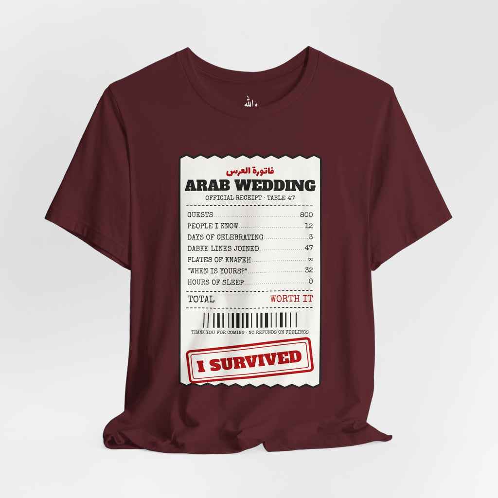 "I Survived an Arab Wedding" Receipt Tee
