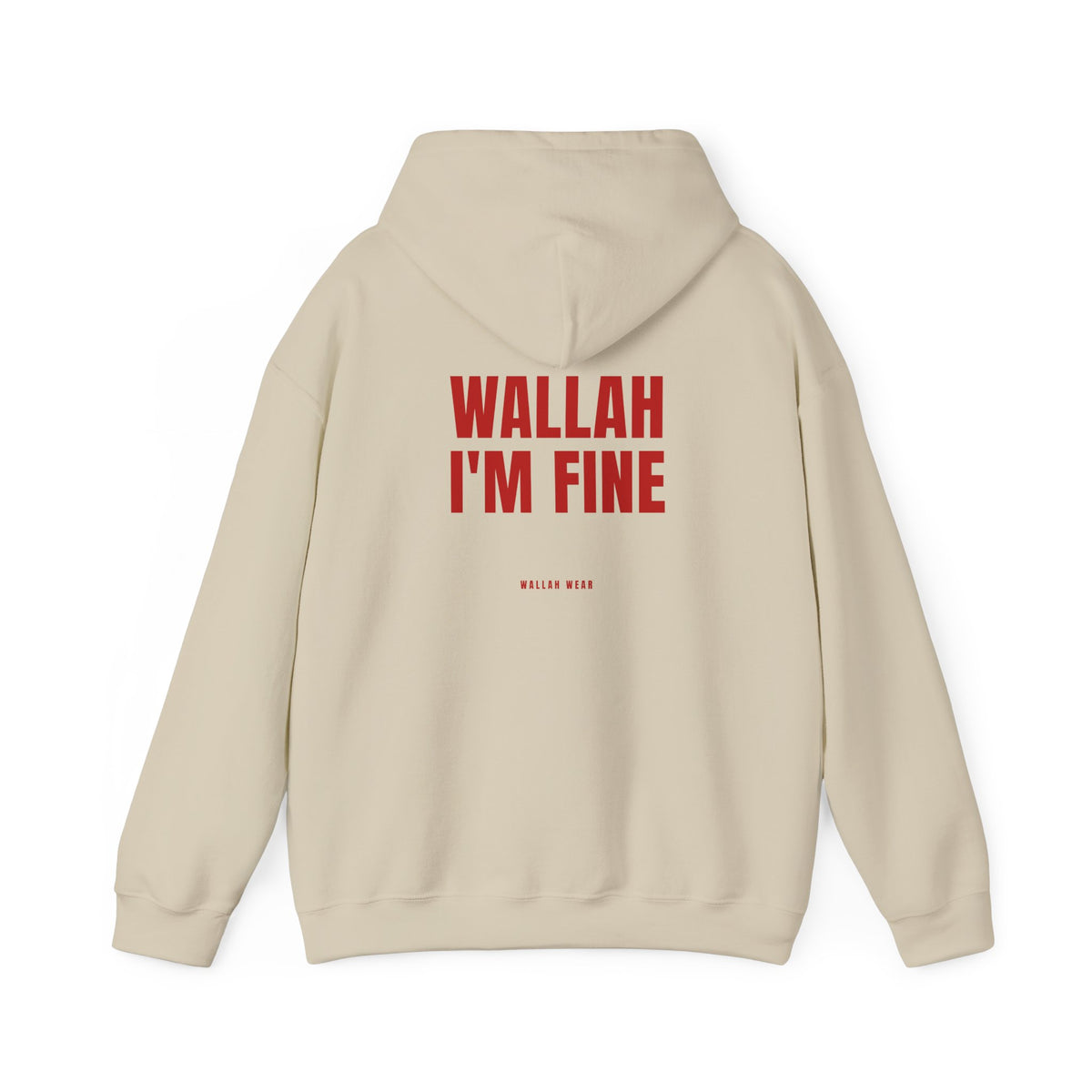 "Wallah I'm Fine" Hoodie