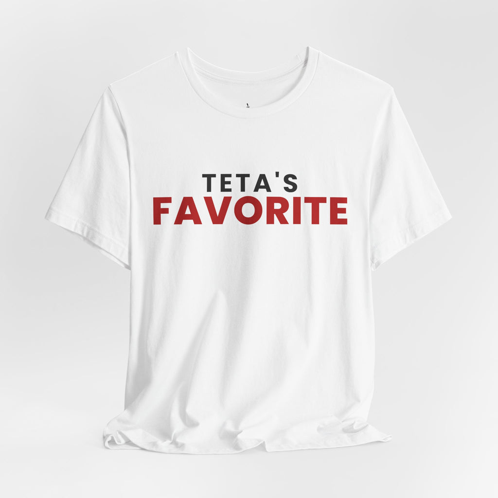 "Teta's Favorite" Tee