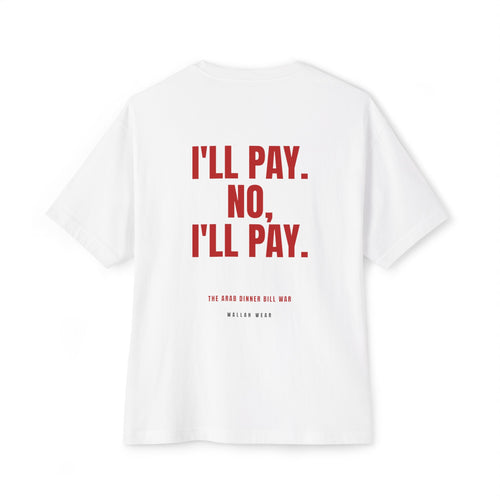 Back view of the I'll Pay. No, I'll Pay. oversized tee with red back print