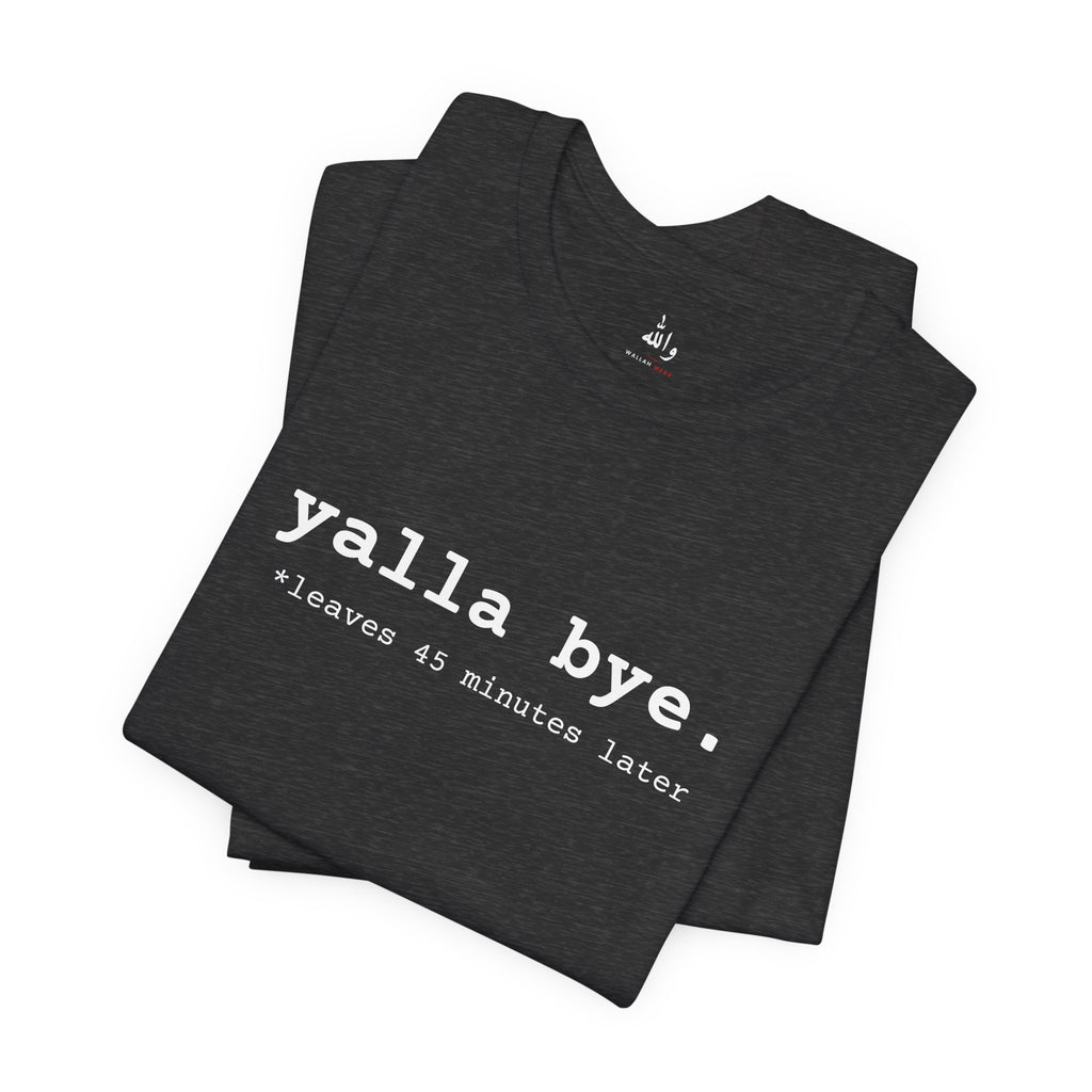 "Yalla Bye" Tee
