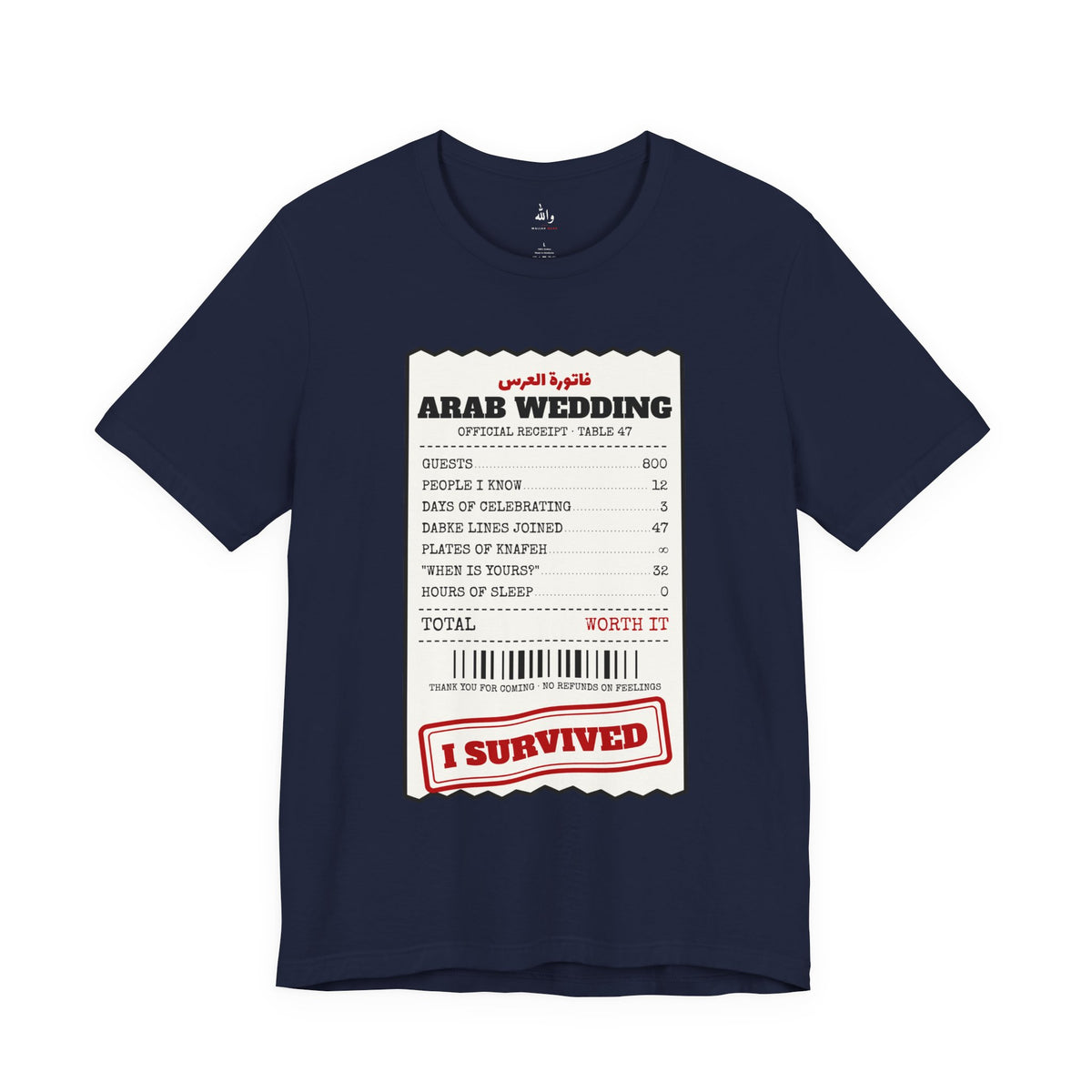 "I Survived an Arab Wedding" Receipt Tee