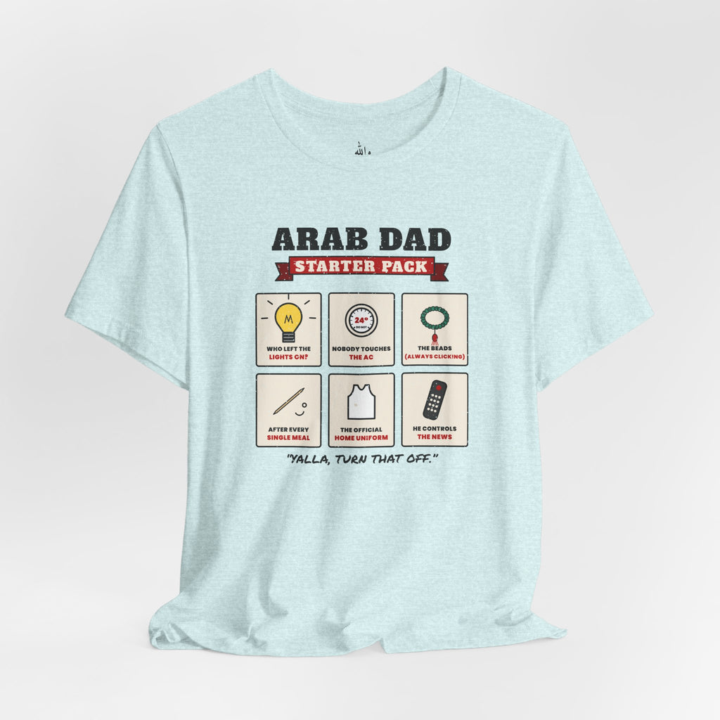 "Arab Dad Starter Pack" Tee