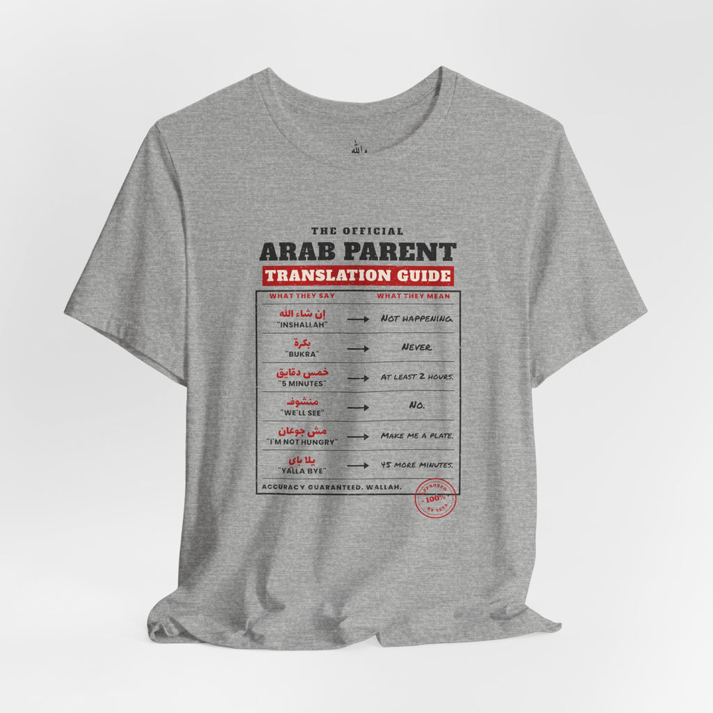 "Arab Parent Translation Guide" Tee