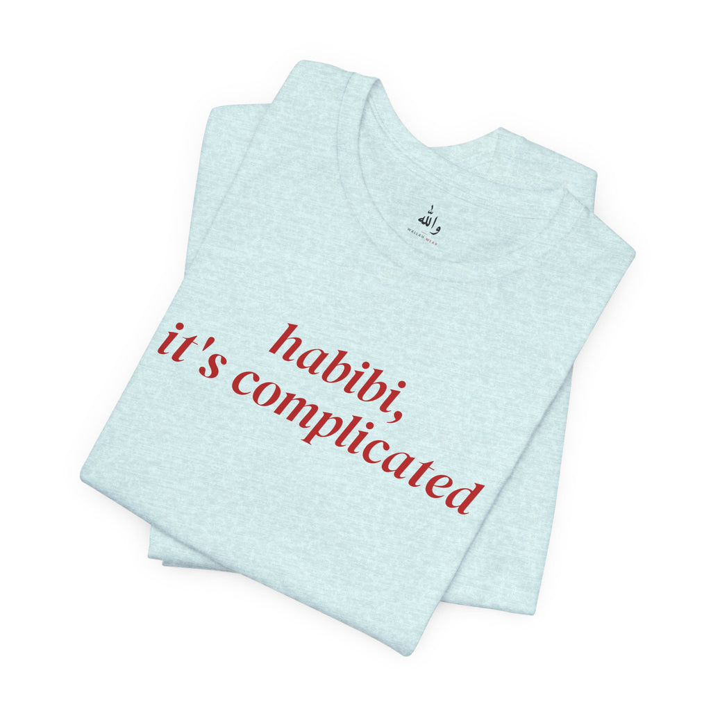 "Habibi, It's Complicated" Tee