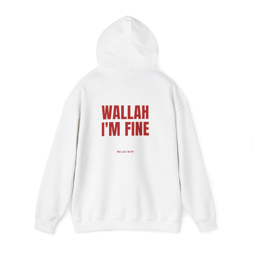 "Wallah I'm Fine" Hoodie
