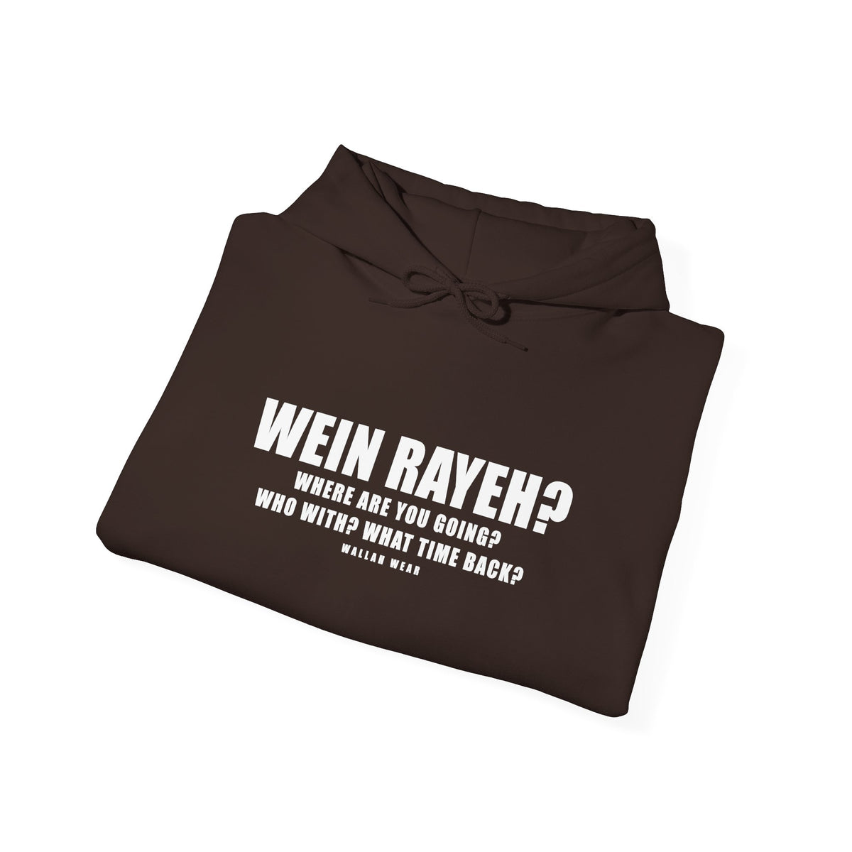 Wein Rayeh? Funny Arab Hoodie | Wallah Wear