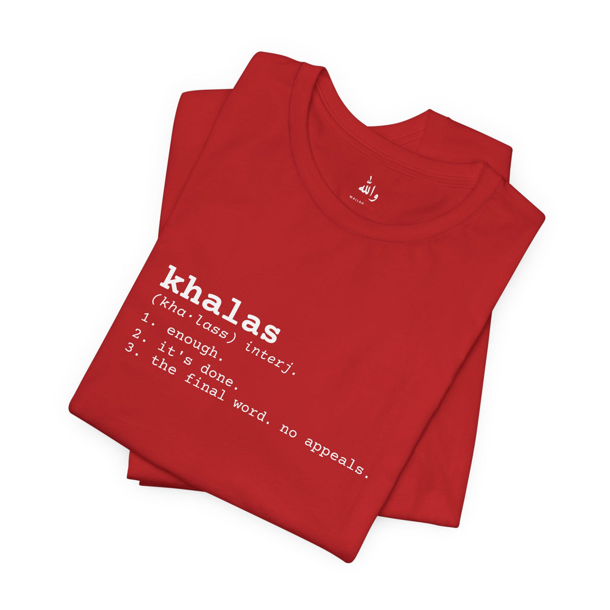 "Khalas" Dictionary Tee