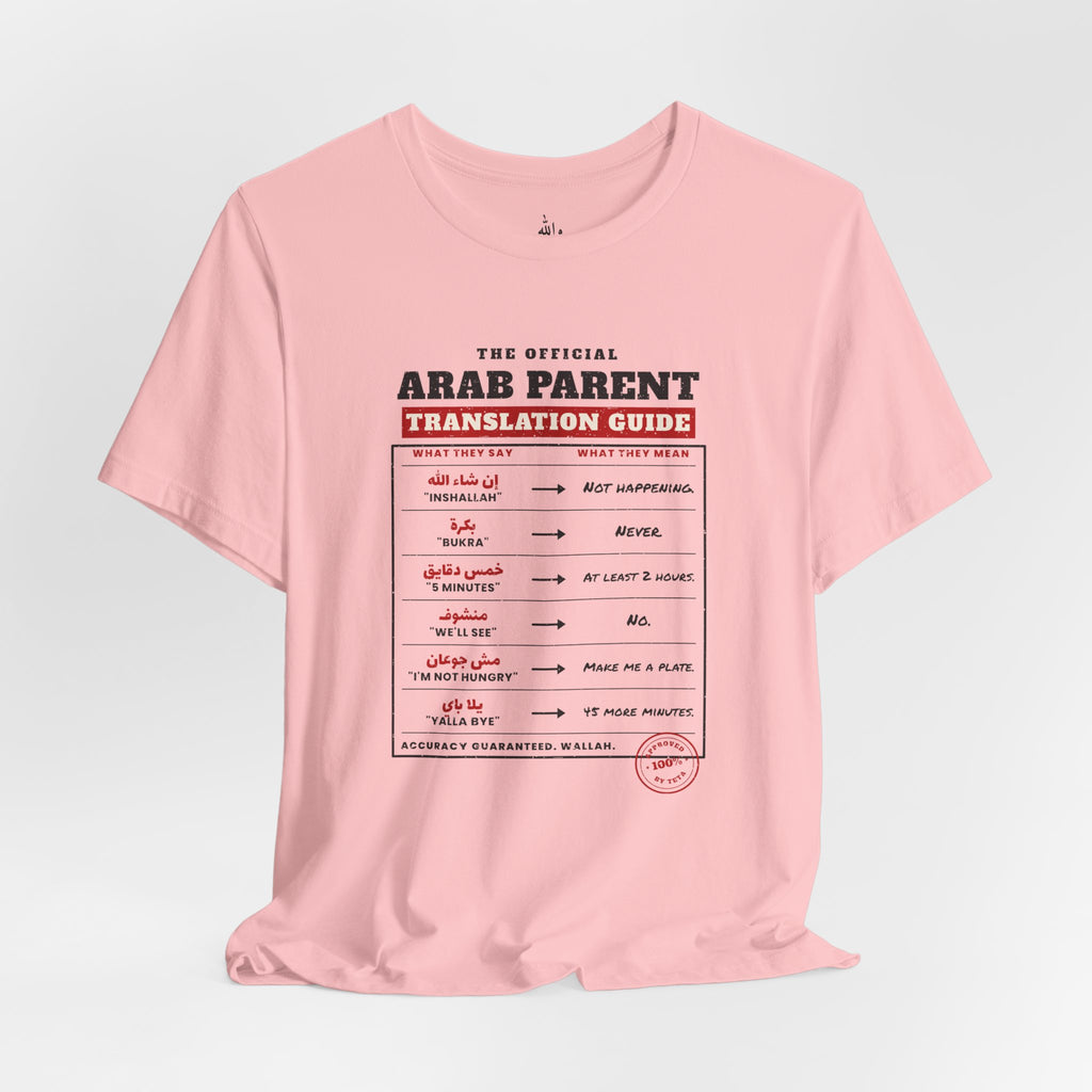 "Arab Parent Translation Guide" Tee