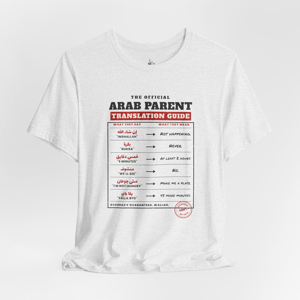 "Arab Parent Translation Guide" Tee