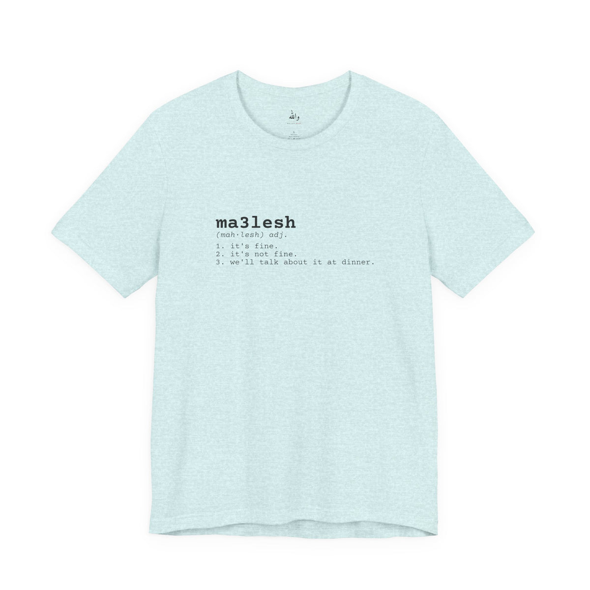 "Ma3lesh" Dictionary Tee