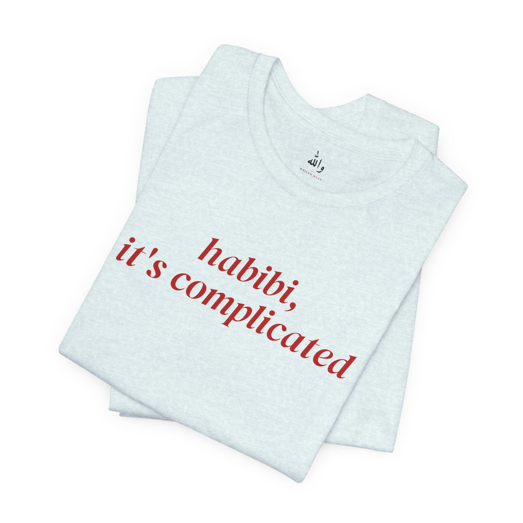 "Habibi, It's Complicated" Tee
