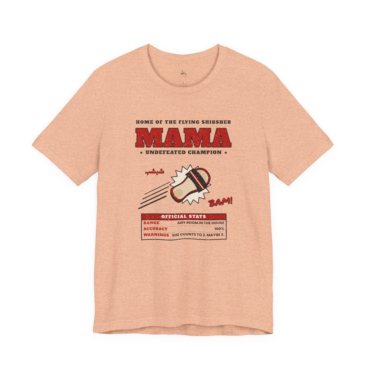 "Mama's Shibsheb" Undefeated Tee