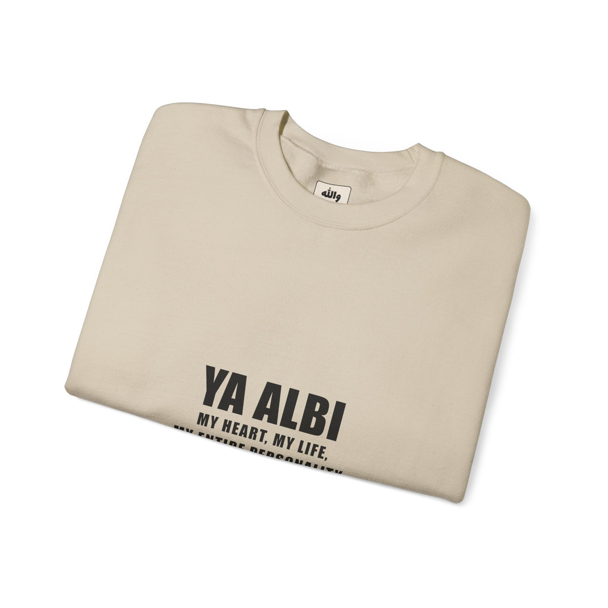 Ya Albi Funny Arab Crewneck Sweatshirt | Wallah Wear