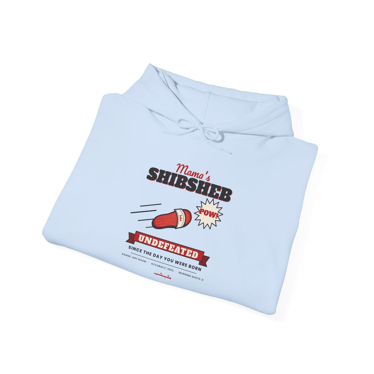 "Mama's Shibsheb" Undefeated Hoodie