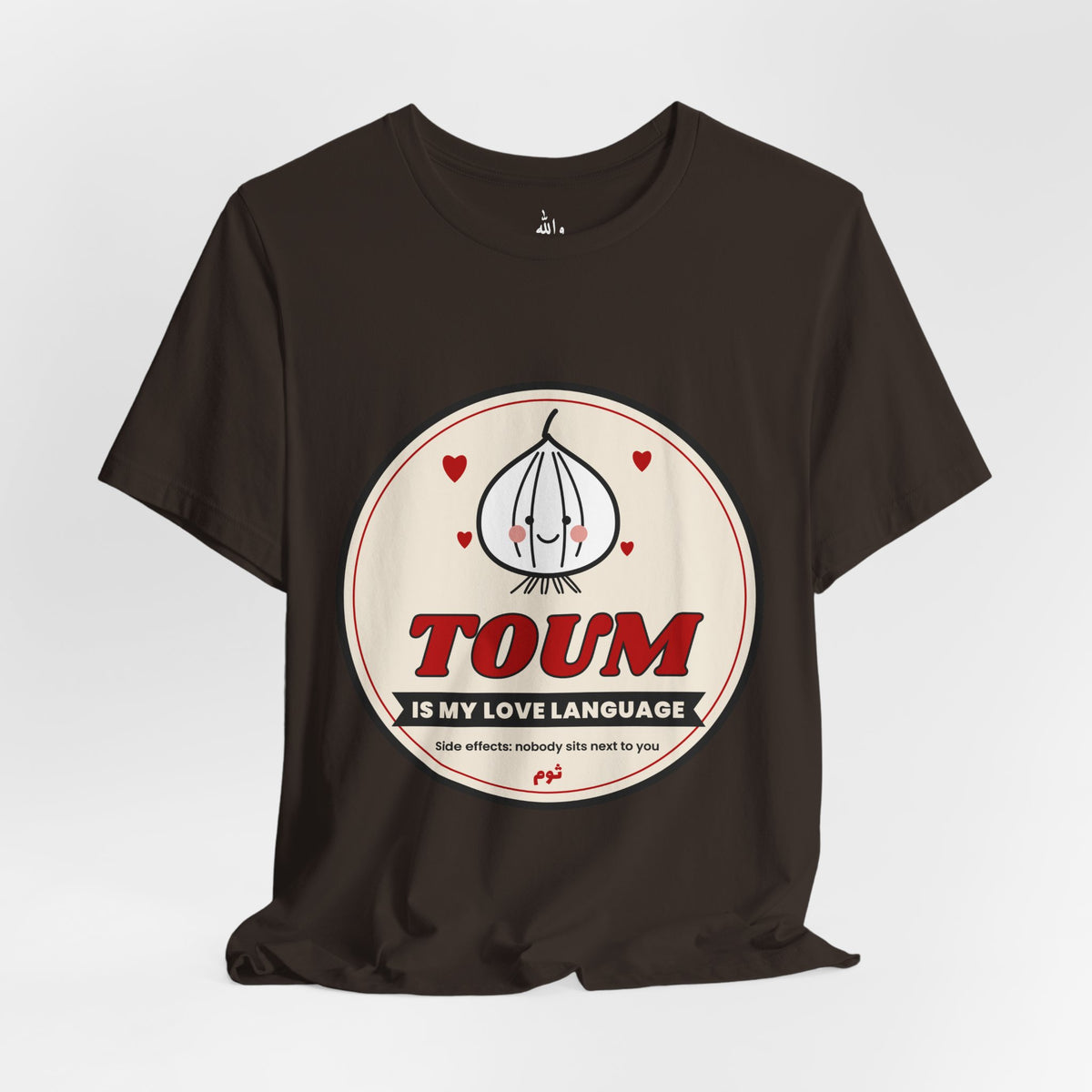 "Toum Is My Love Language" Tee