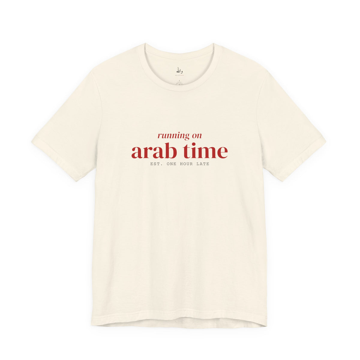 "Running on Arab Time" Tee