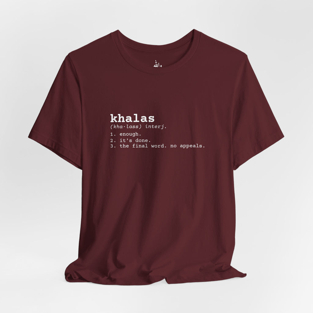 "Khalas" Dictionary Tee