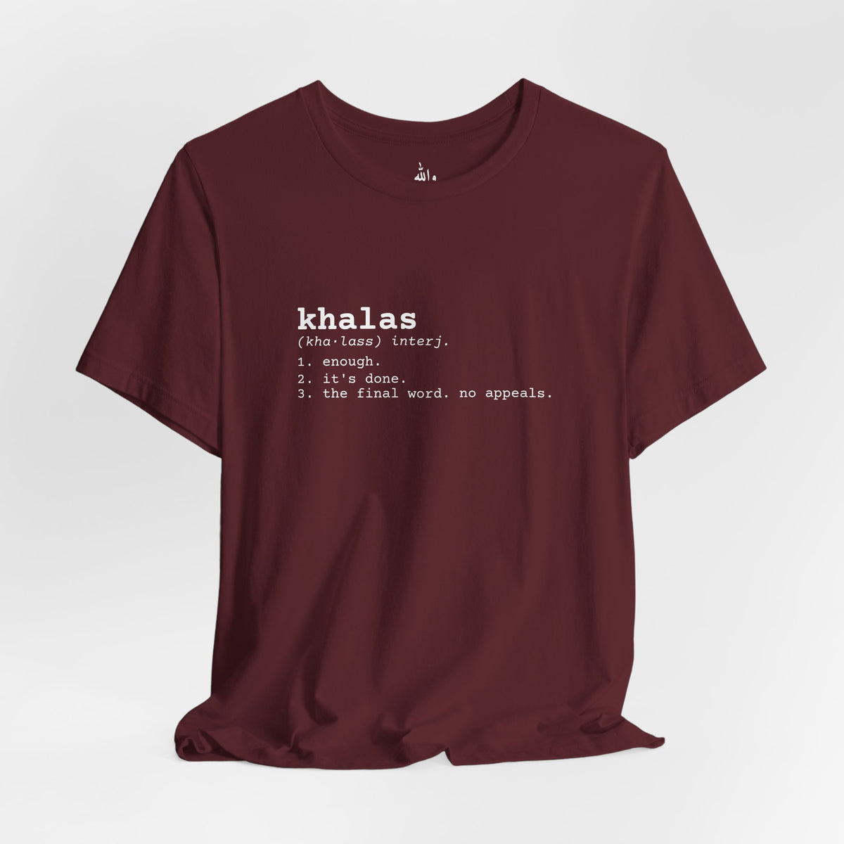 "Khalas" Dictionary Tee