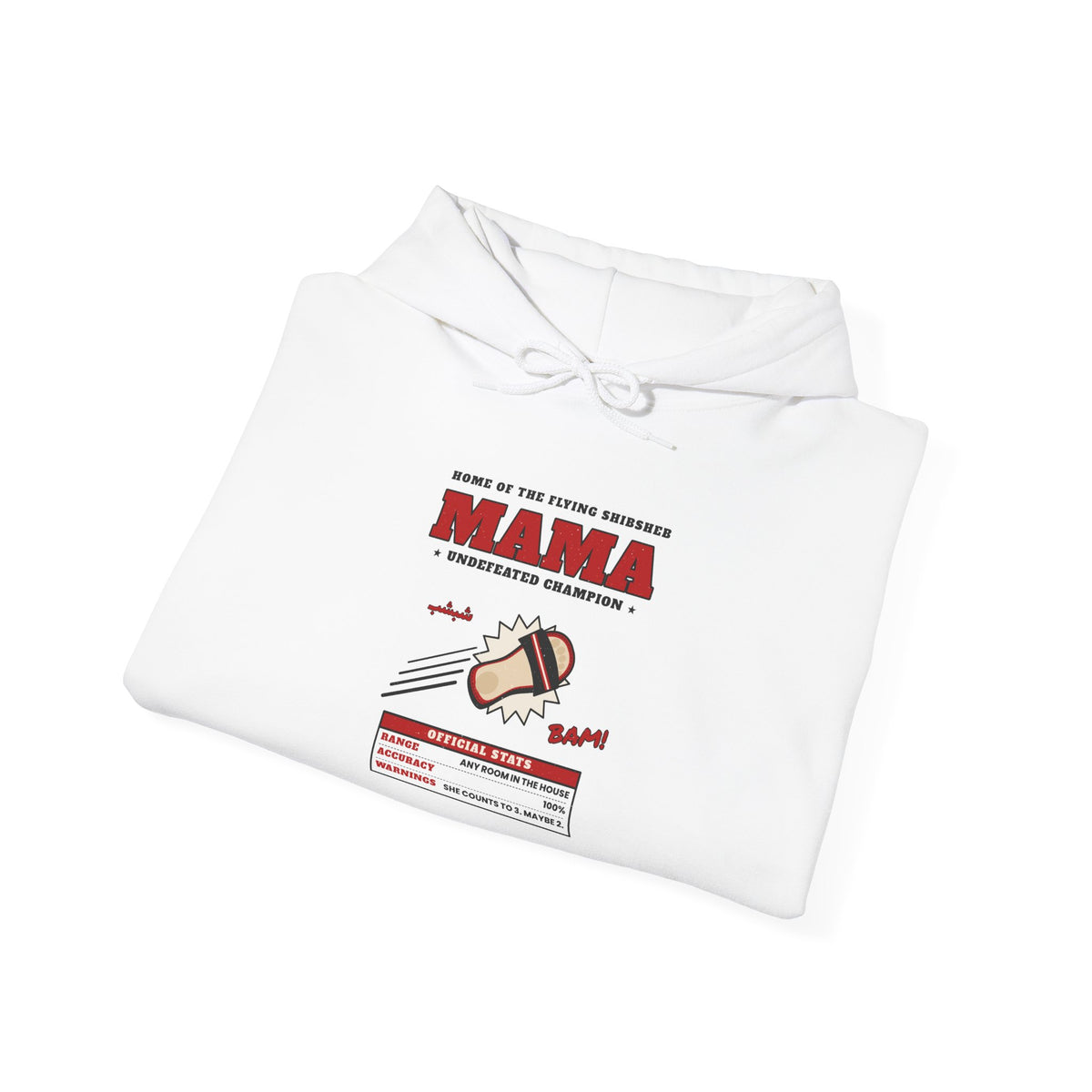 "Mama's Shibsheb" Undefeated Hoodie