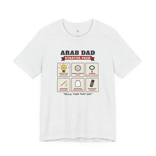 "Arab Dad Starter Pack" Tee