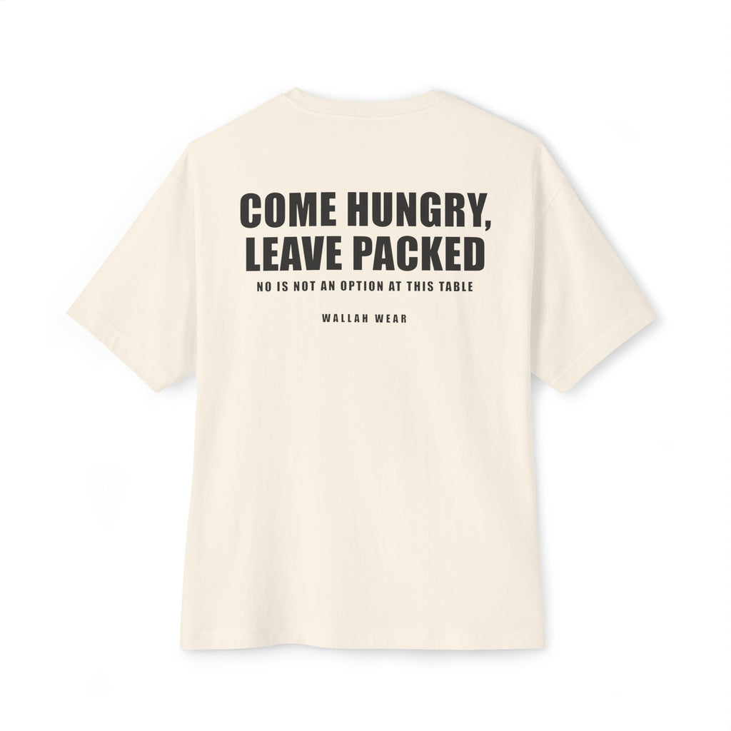 Come Hungry, Leave Packed Funny Arab Oversized Tee | Wallah Wear