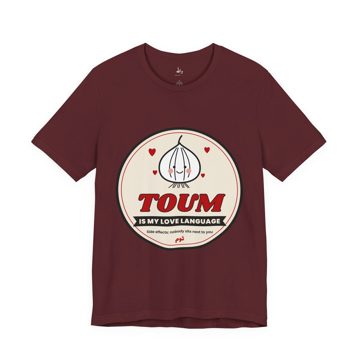 "Toum Is My Love Language" Tee