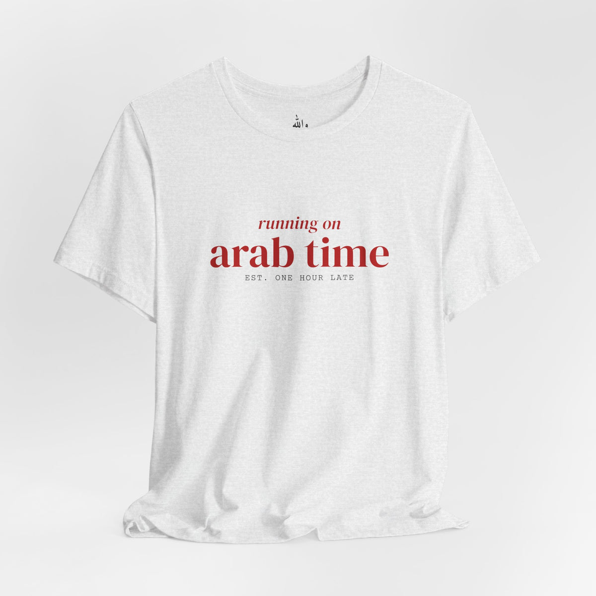 "Running on Arab Time" Tee
