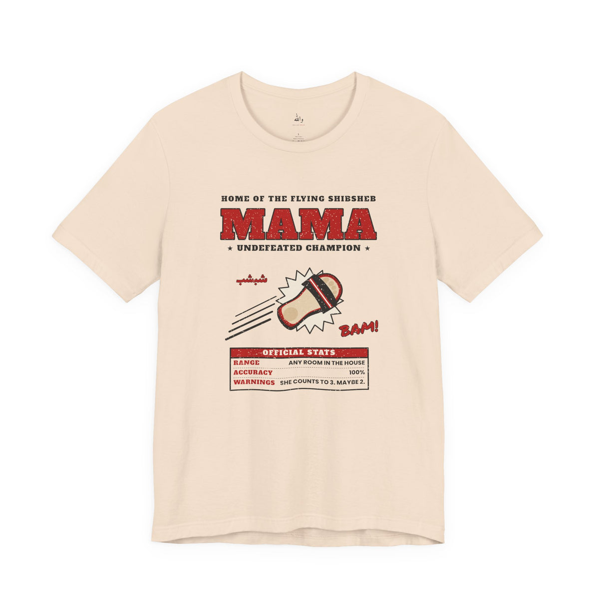 "Mama's Shibsheb" Undefeated Tee