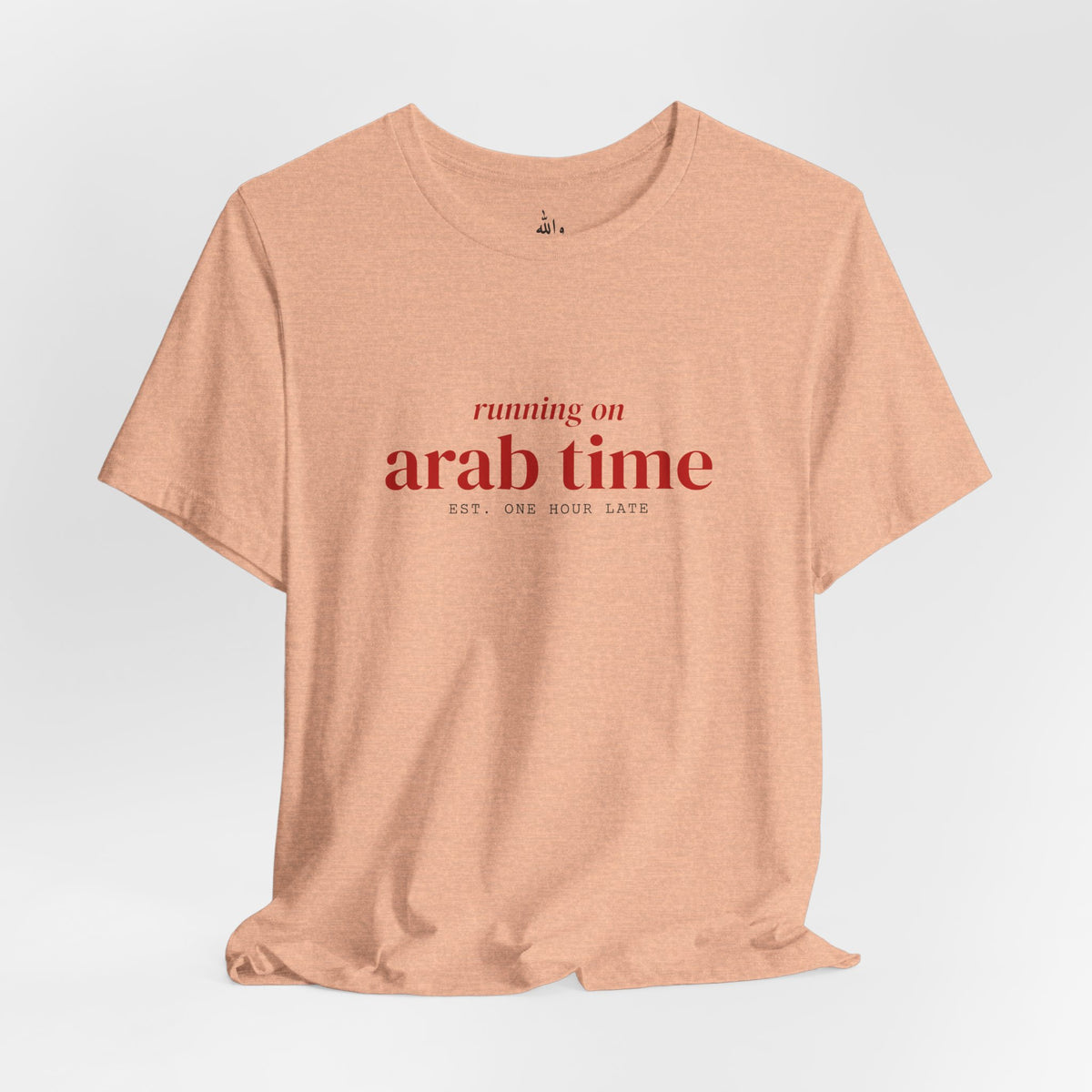 "Running on Arab Time" Tee