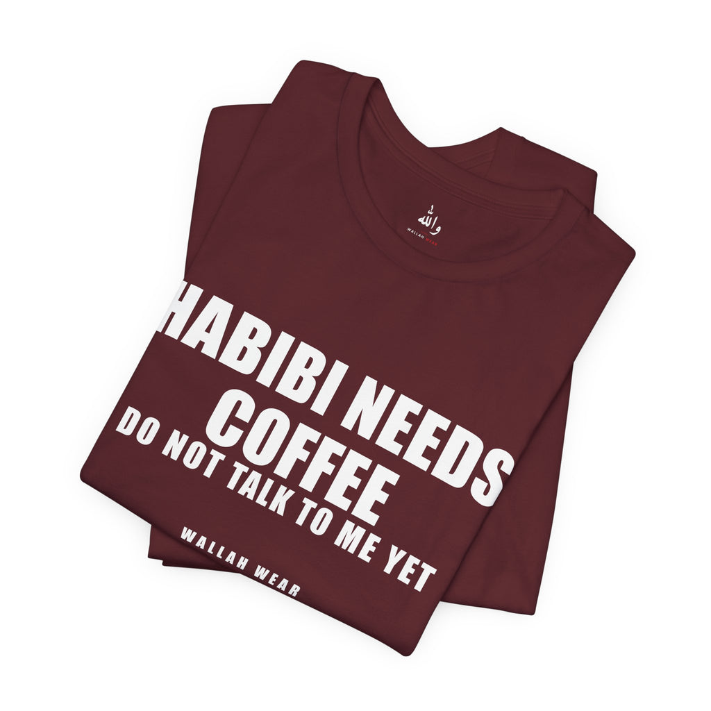 Habibi Needs Coffee Funny Arab Tee | Wallah Wear