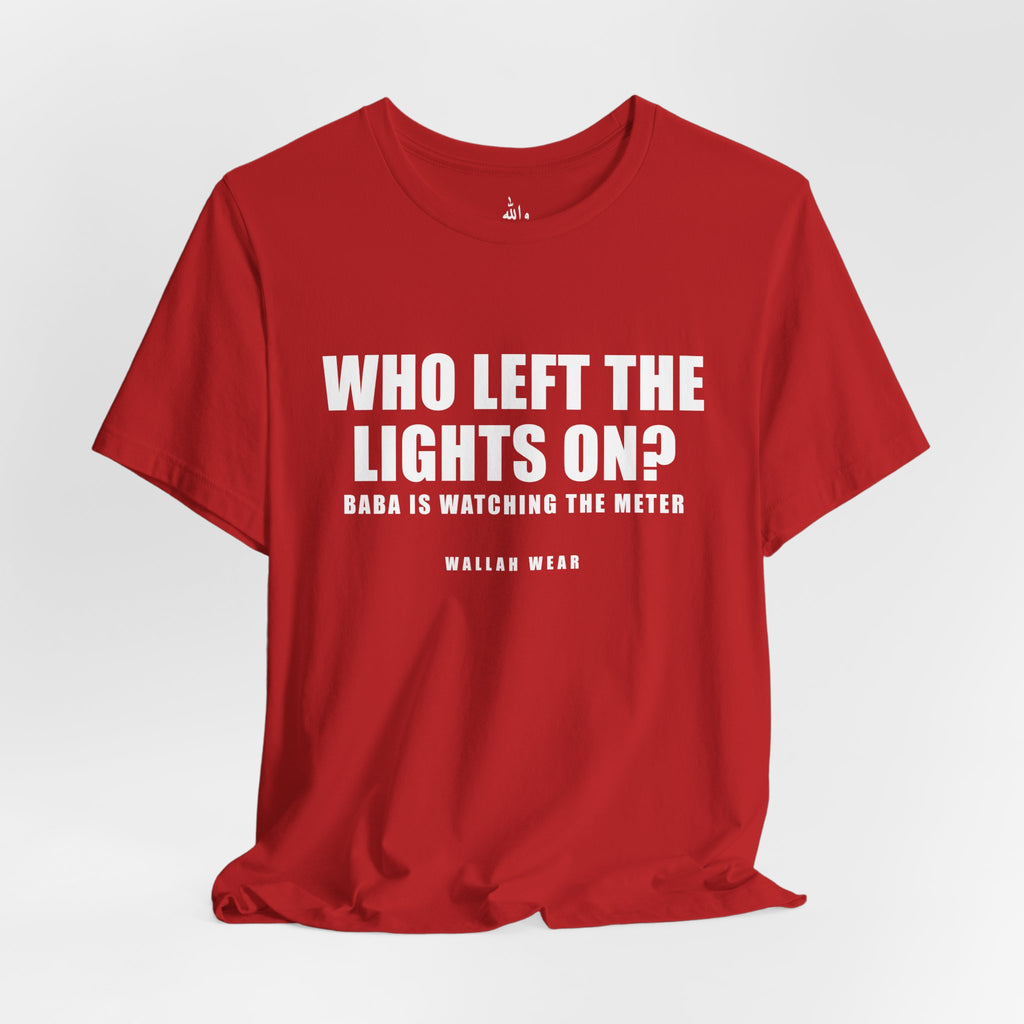 Who Left The Lights On? Funny Arab Dad Tee | Wallah Wear
