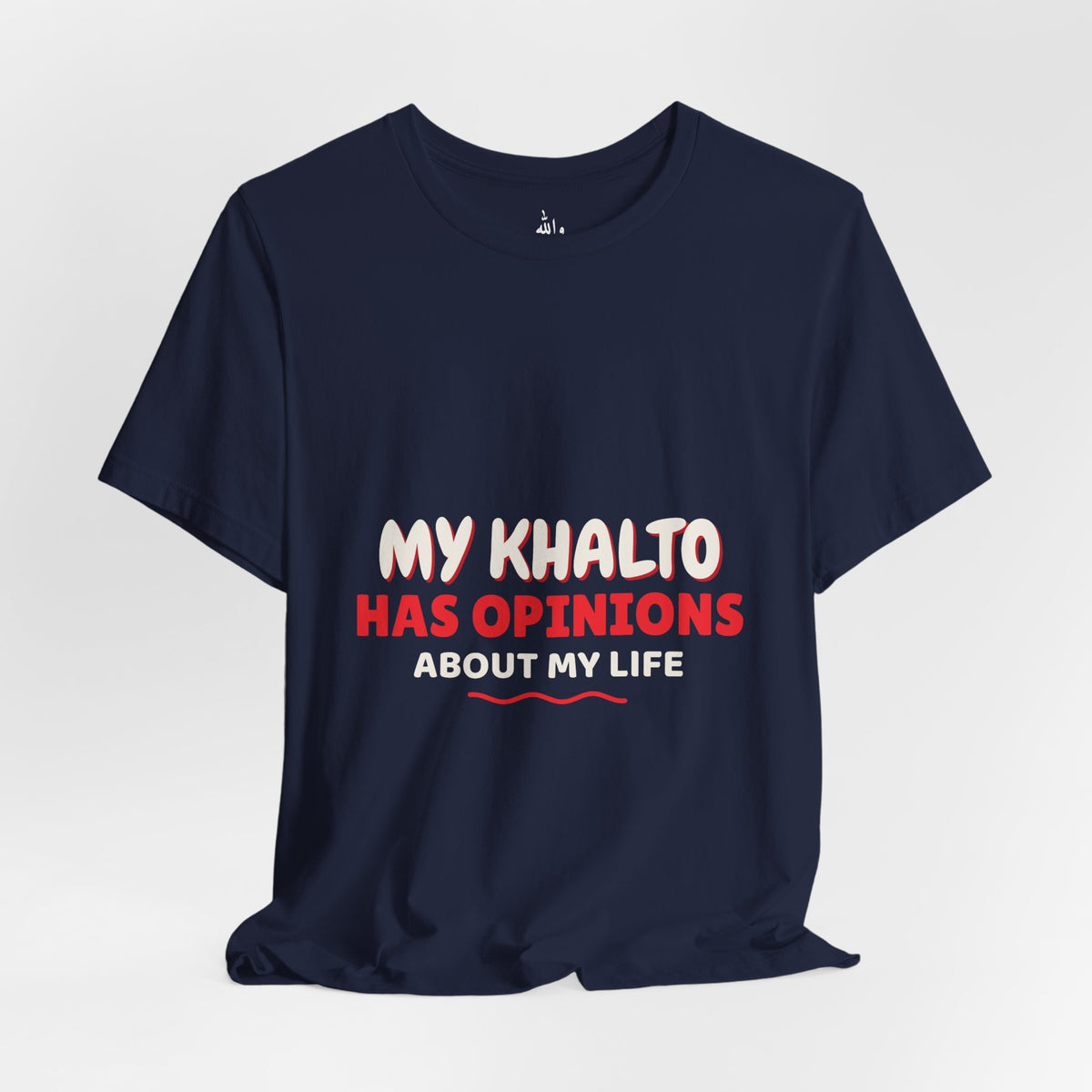 "Khalto Has Opinions" Tee