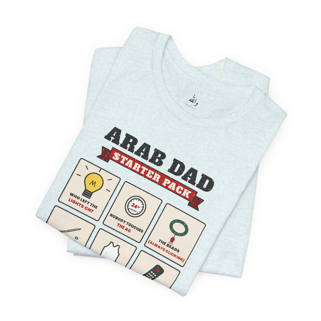 "Arab Dad Starter Pack" Tee