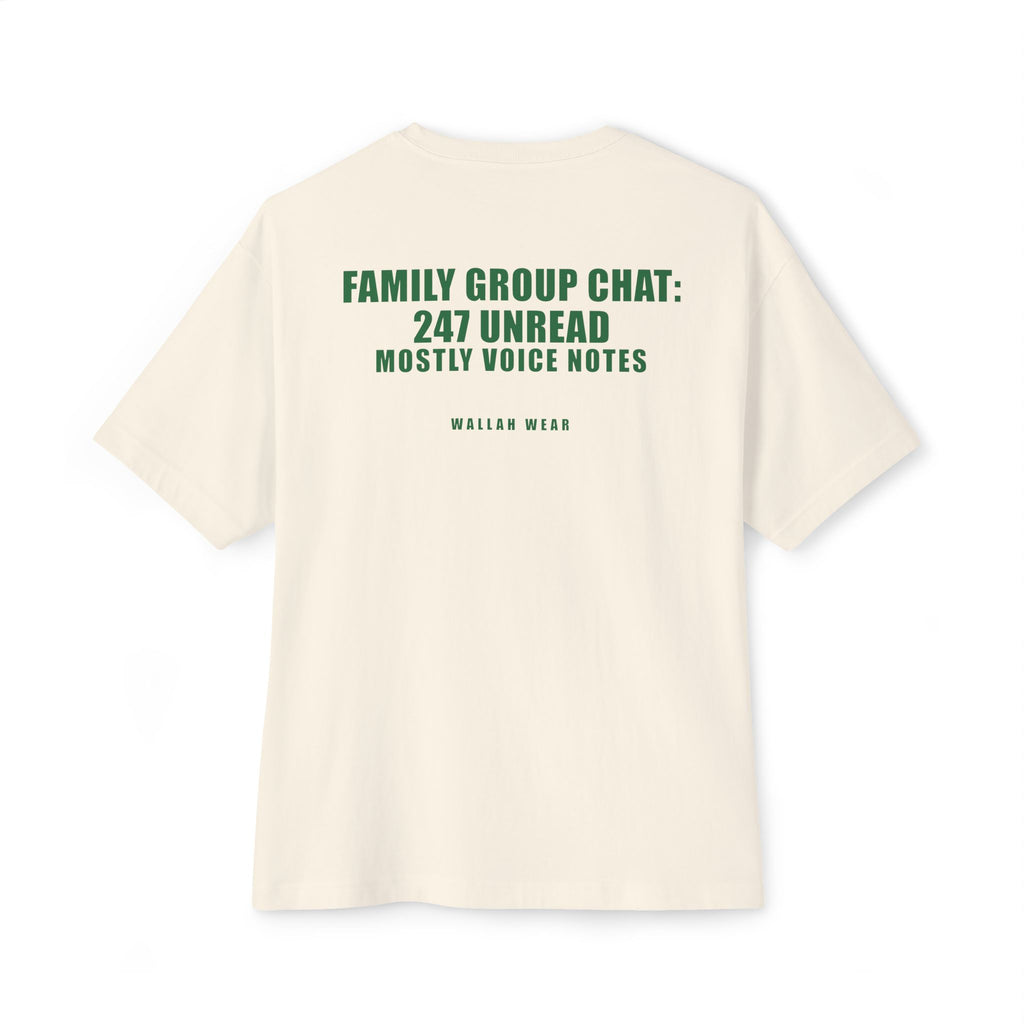 Family Group Chat: 247 Unread Funny Arab Oversized Tee | Wallah Wear
